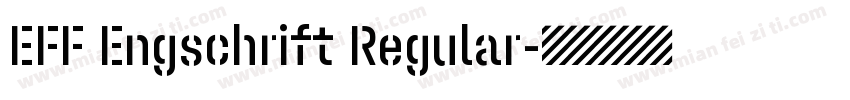 EFF Engschrift Regular字体转换
